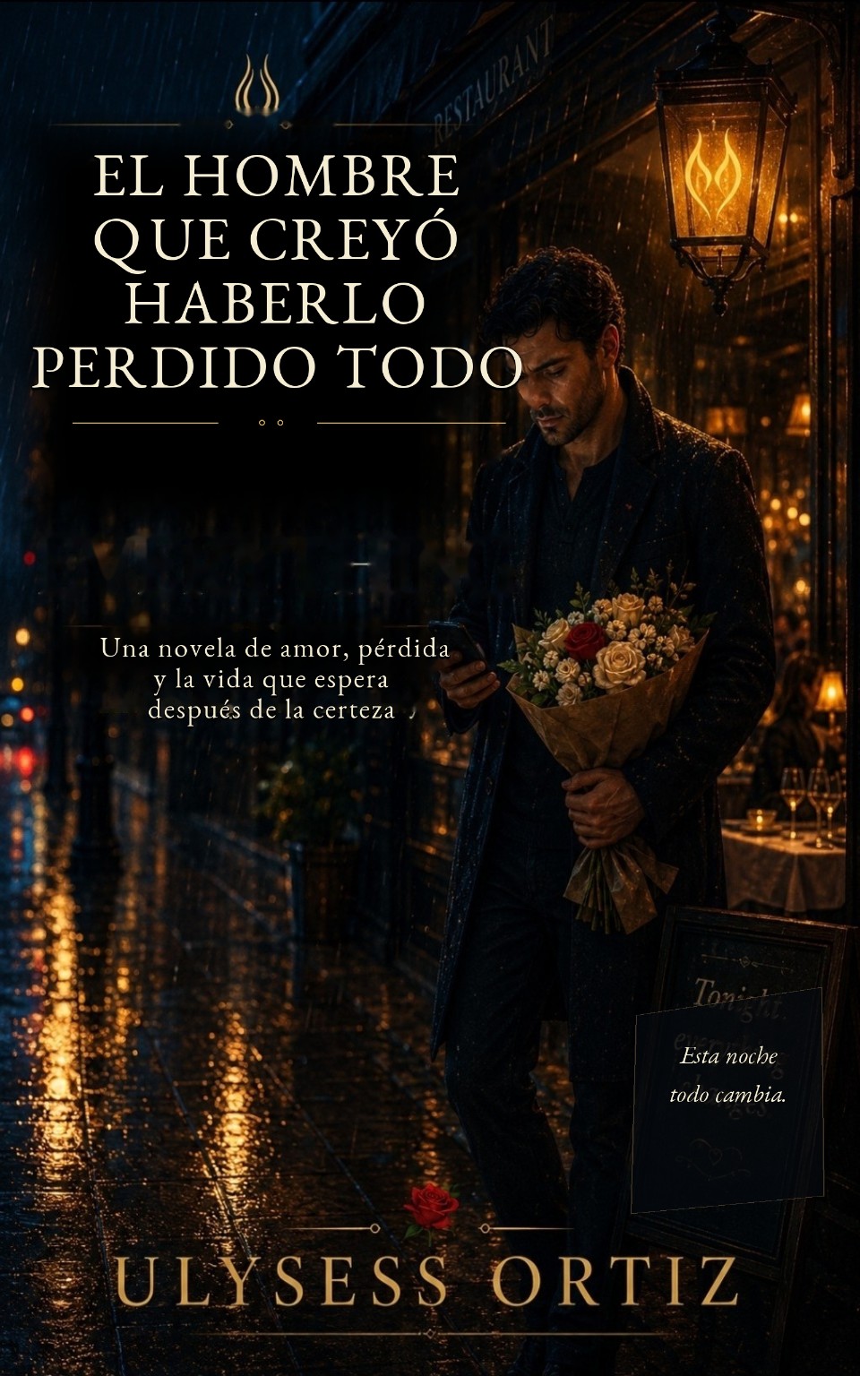 Cover of El Hombre Que Creyó Haberlo Perdido Todo